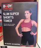 Body Sculpture Slim Super Shorts Toner